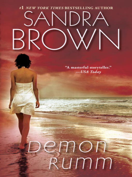 Title details for Demon Rumm by Sandra Brown - Wait list